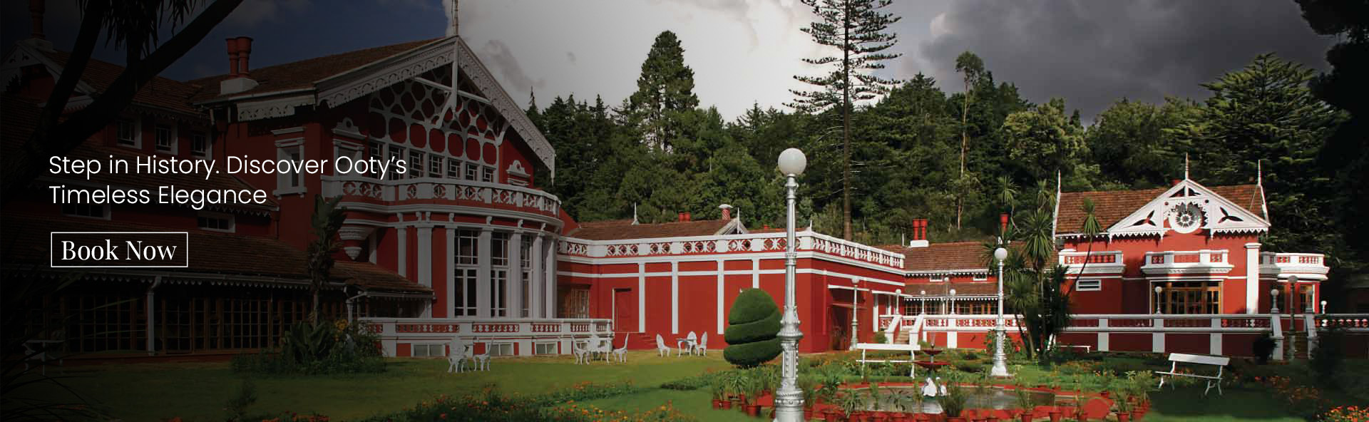 Step in History. Discover Ooty’s Timeless Elegance